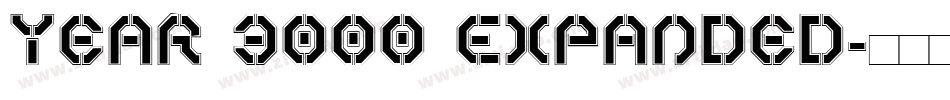 Year 3000 Expanded字体转换